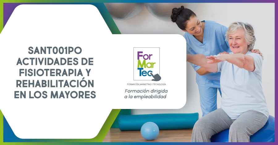 SANT001PO Actividades de fisioterapia y rehabilitación en los mayores